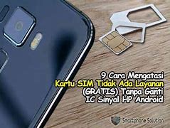 Kartu Sim Tidak Terbaca Di Hp Oppo A16