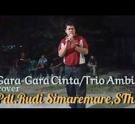 Lirik Lagu Gara Gara Cinta Trio Ambisi